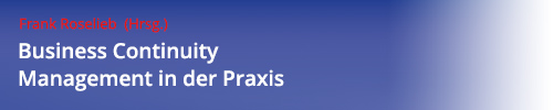 Roselieb (Hrsg.), Business Continuity Management in der Praxis